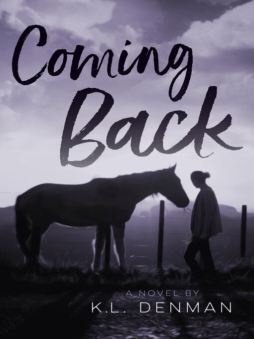 Title details for Coming Back by K.L. Denman - Available